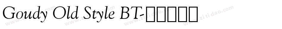 Goudy Old Style BT字体转换